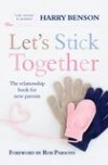 Harry Benson - Let's Stick Together