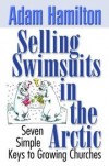 Adam Hamilton - Selling Swimsuits in the Arctic
