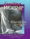 Leith Anderson, Dan Collison - 40 days with Jesus