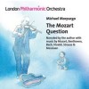 Michael Morpurgo, London Philharmonic Orchestra - The Mozart Question