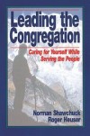 Norman Shawchuck & Roger Heuser - Leading the Congregation