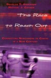 Michael J Coyner, |& Douglas T Anderson - The Race to Reach Out
