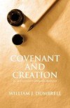 William J Dumbrell - Covenant And Creation
