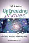 Bill Easum - Unfreezing moves