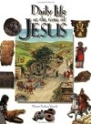 Miriam Feinberg Vamosh - Daily life at the time of Jesus