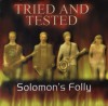 Product Image: Solomon's Folly - Tried And Tested