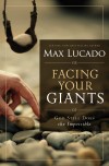 Max Lucado - Facing Your Giants