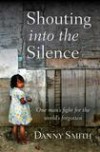 Danny Smith - Shouting Into The Silence