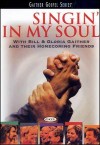 Product Image: Bill & Gloria Gaither and Their Homecoming Friends - Singin' In My Soul