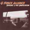 G Force Alliance - Episode 1: The Unification