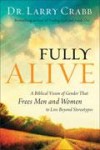 Larry Crabb - Fully Alive