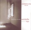 Michelle Higgs - Healing Rooms
