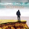 Product Image: Mr Del - Faith Walka