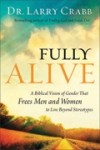 Larry Crabb - Fully Alive