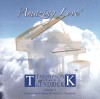 Steve  A Thompson - Thompson Plays Kendrick Vol 1: Amazing Love