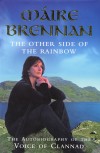 Product Image: Maire Brennan - The Other Side Of The Rainbow