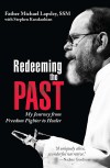 Fr Michael Lapsley and Stephen Karakashian - Redeeming The Past