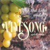 Product Image: Vinesong - At Tv&aacute; Ziv&aacute; Voda...