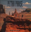 Petra - Petra Praise: The Rock Cries Out