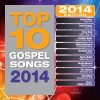 Maranatha! Music - Top 10 Gospel Songs 2014