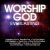 Maranatha! Music - Worship God: Everlasting