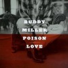 Product Image: Buddy Miller - Poison Love