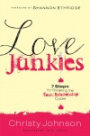 Christy Johnson - Love Junkies