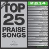 Maranatha! Music - Top 25 Praise Songs 2014 Edition