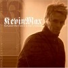 Kevin Max - Between The Fence & The Universe