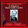 Croydon Citadel Band - A Tribute To Major Leslie Condon