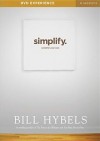 Bill Hybels - Simplify