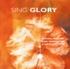 Product Image: All Souls Chorus & Musicians - Sing Glory: Hymns, Psalms And Songs For A New Century