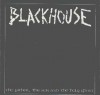 Blackhouse Five Minutes After I Die Blackhouse Five Minutes After I Die