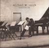 Michael W Smith - Freedom