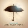 Sovereign Grace Music - Come Weary Saints