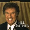 Bill Gaither - Bill Gaither
