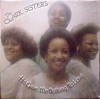 The Clark Sisters - He Gave Me Nothing To Lose, But All To Gain