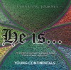 The Young Continentals - He Is...