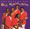 Product Image: The Dixie Hummingbirds - The Best Of The Dixie Hummingbirds