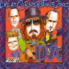 Daniel Amos - Live At Cornerstone 2000