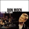 Don Moen - Thank You Lord