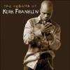 Kirk Franklin - The Rebirth Of Kirk Franklin