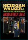 Product Image: Hezekiah Walker & The Love Fellowship Choir - Absolutely Live