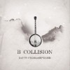 Product Image: David Crowder Band - B Collision