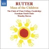Product Image: John Rutter, The Choir Of Clare College, Cambridge, Timothy Brown - Mass Of The Children