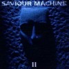 Product Image: Saviour Machine - Saviour Machine II