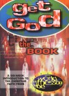 Product Image: World Wide Message Tribe - Get God: The Book