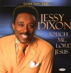 Jessy Dixon - Touch Me, Lord Jesus