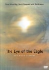 Dave Bainbridge, David Fitzgerald, David Adam - The Eye Of The Eagle: The World  Premier
