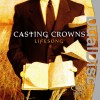 Casting Crowns - Lifesong